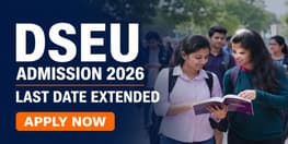 DSEU UG Admission 2026 Deadline Extended to June 10